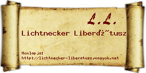Lichtnecker Liberátusz névjegykártya